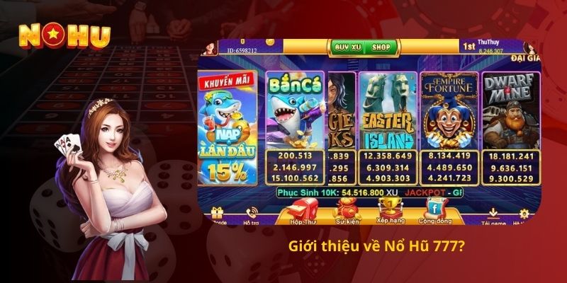 Giới thiệu về Nổ Hũ 777